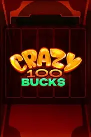 Crazy 100 Bucks