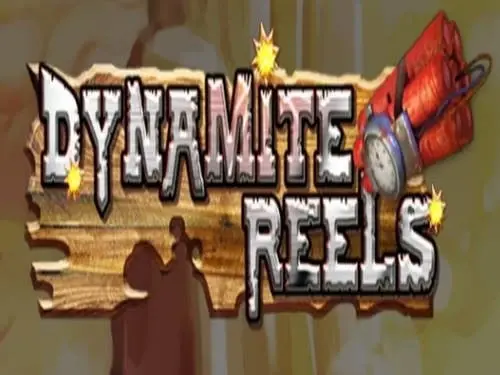 Dynamite Reels
