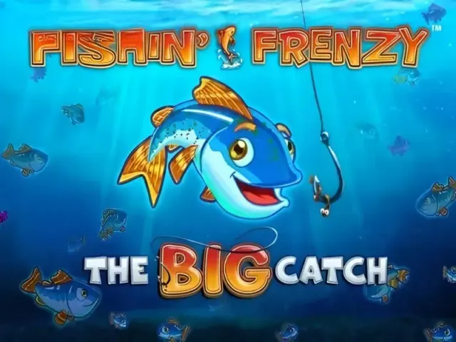 Fishin' Frenzy The Big Catch