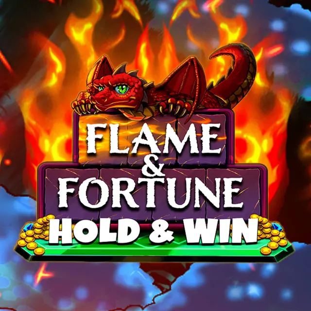 Flame & Fortune: Hold & Win