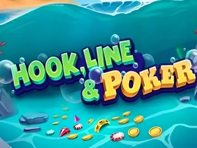 Hook, Line &amp; Poker