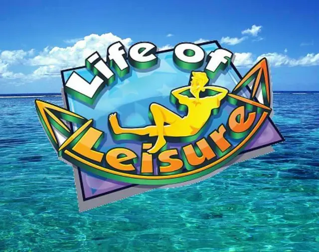 Life Of Leisure