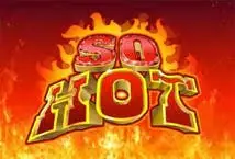 So Hot